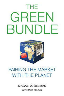 The Green Bundle: Pairing the Market with the Planet Kindle Edition