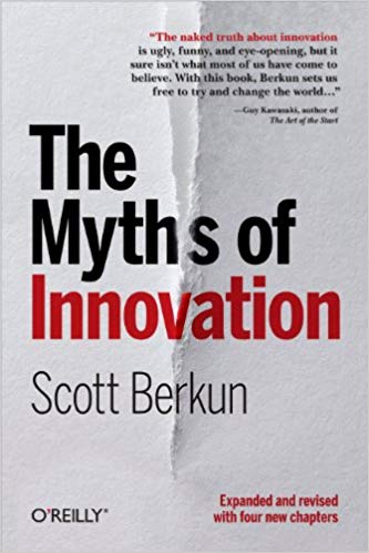 he Myths of Innovation 1st Edition, Kindle Editio