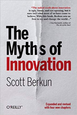 he Myths of Innovation 1st Edition, Kindle Editio